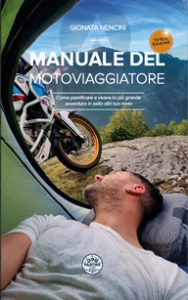 gionata-nencini-scrittore-autore-manuale-del-motoviaggiatore